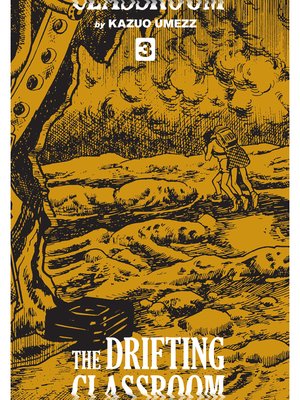 cover image of The Drifting Classroom: Perfect Edition, Volume 3